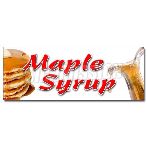 Safety Sign, 48 in Height, Vinyl, 18 in Length, Maple Syrup